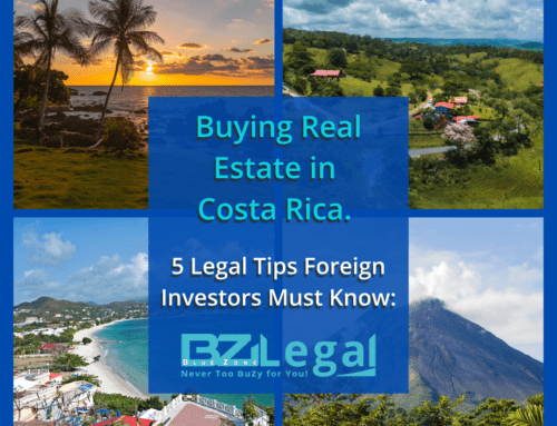 5 Legal Tips Foreign Investors Must Know When Buying Real Estate in Costa Rica