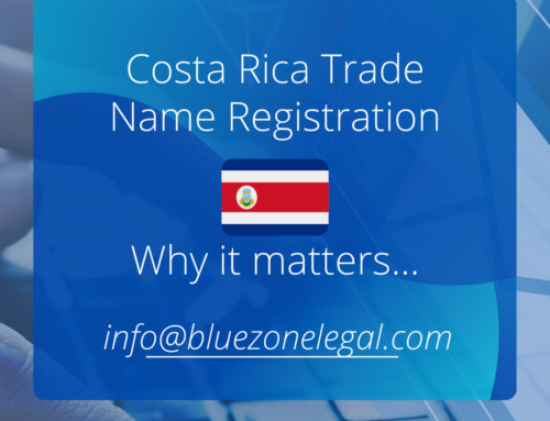 Why Registering a Trade Name in Costa Rica is Essential for Your Business